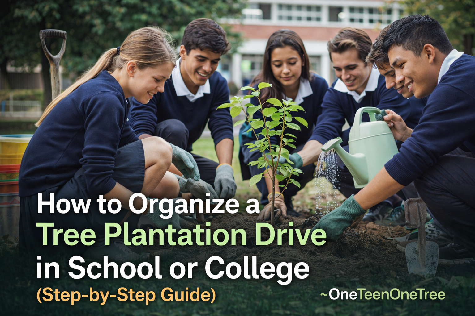 Cover for How to Organize a Tree Plantation Drive in School or College (Step-by-Step Guide)